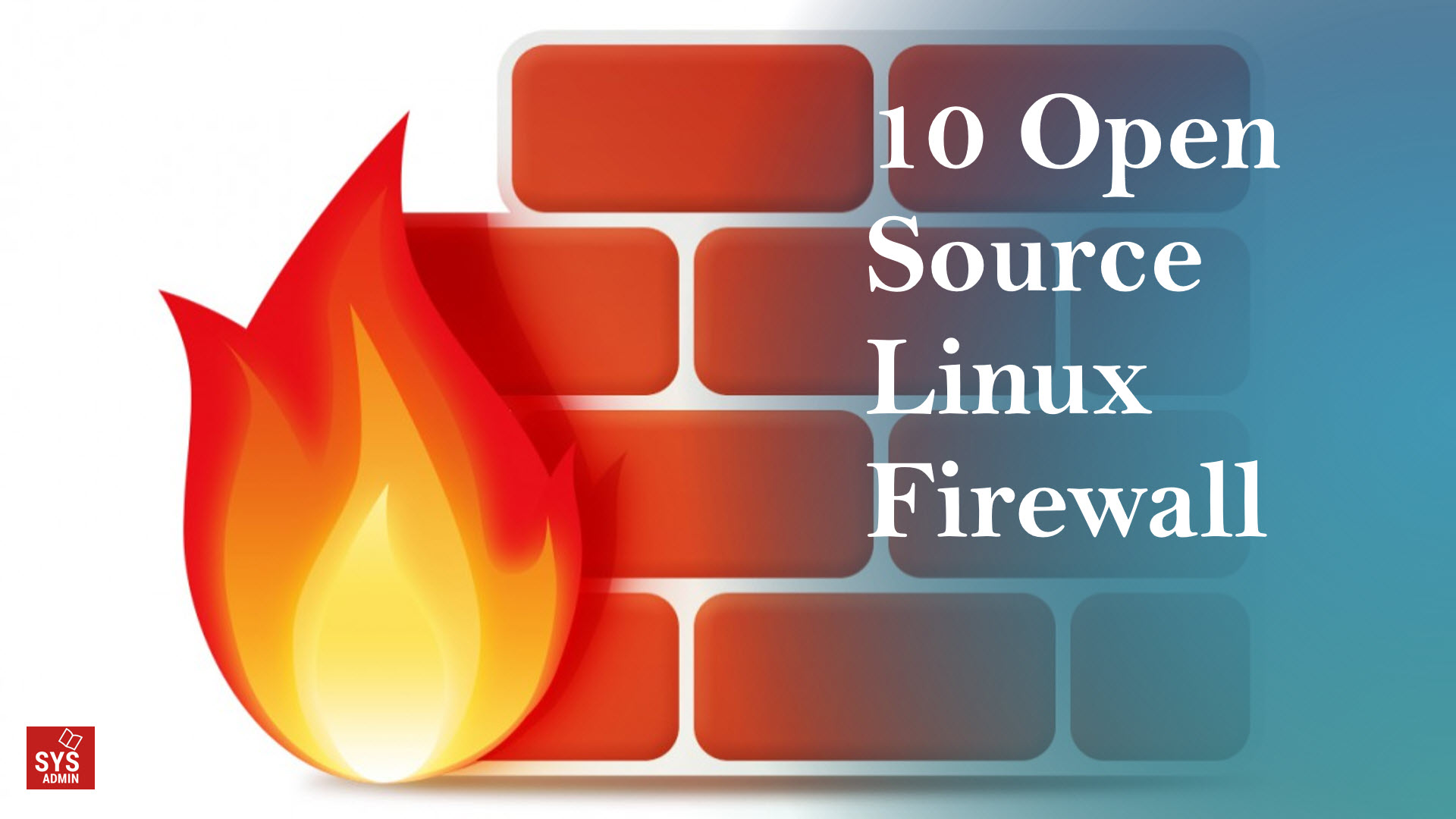 10 Open Source Linux Firewall